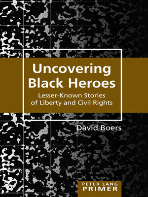 cover image of Uncovering Black Heroes